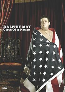 Watch Ralphie May: Girth of a Nation