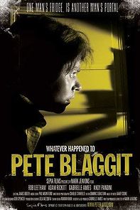 Watch Whatever Happened to Pete Blaggit?