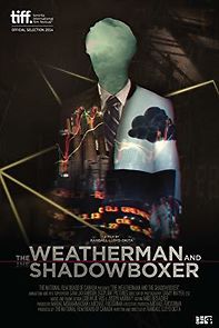 Watch The Weatherman and the Shadowboxer