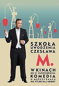 Watch Szkola uwodzenia Czeslawa M.