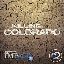 Watch Killing the Colorado
