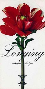 Watch X Japan: Longing - Togireta Melody