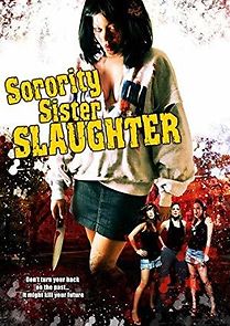 Watch Sorority Sister Slaughter