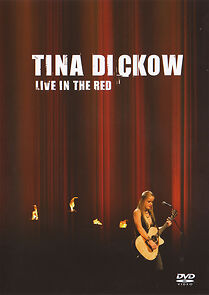 Watch Tina Dickow: Live in the Red