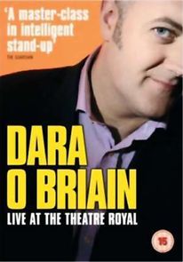 Watch Dara O Briain: Live at the Theatre Royal