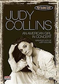 Watch Pop Legends Live: Judy Collins - An American Girl in Concert