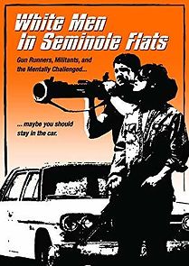 Watch White Men in Seminole Flats