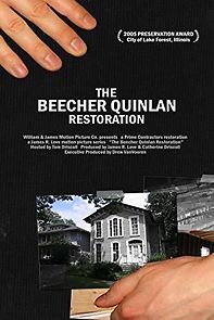 Watch The Beecher Quinlan Restoration