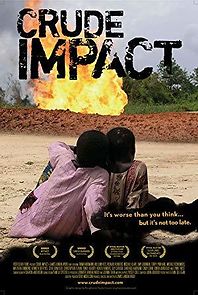 Watch Crude Impact