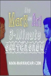Watch The Mark & Ari 3-Minute Sketch Show