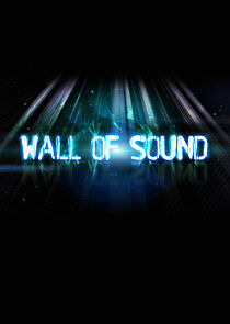 Watch Wall of Sound