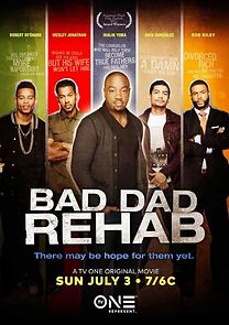 Watch Bad Dad Rehab