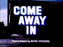 Watch Come Away In (Short 1973)