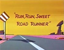 Watch Run, Run, Sweet Road Runner (Short 1965)