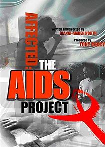 Watch Affected: The AIDS Project