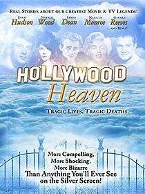Watch Hollywood Heaven: Tragic Lives, Tragic Deaths
