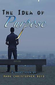 Watch The Idea of Purpose