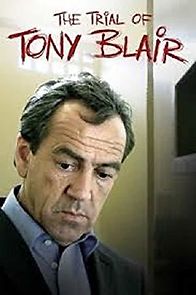 Watch The Trial of Tony Blair