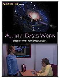 Watch All in a Day's Work: A Star Trek Fan Production