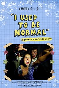 Watch I Used to Be Normal: A Boyband Fangirl Story
