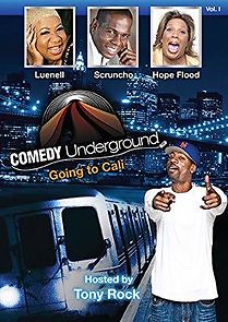 Watch Comedy Underground, Going to Cali, Vol. 1