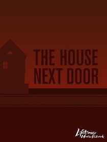 Watch The House Next Door