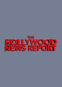 Watch The Hollywood News Report