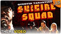 Watch Quentin Tarantino's Suicide Squad