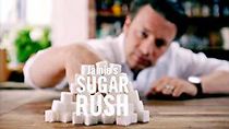 Watch Jamie's Sugar Rush