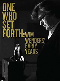 Watch One Who Set Forth: Wim Wenders' Early Years