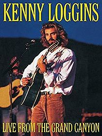 Watch Kenny Loggins: Live from the Grand Canyon