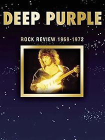 Watch Deep Purple: Rock Review 1969-1972