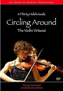 Watch Circling Around: The Violin Virtuosi