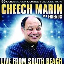 Watch Cheech Marin & Friends: Live from South Beach