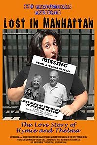 Watch Lost in Manhattan: The Love Story of Hymie and Thelma