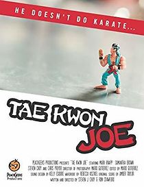 Watch Tae Kwon Joe