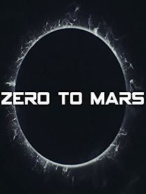 Watch Zero to Mars