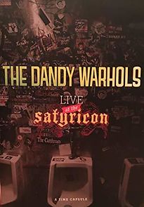 Watch The Dandy Warhols Live from the Satyricon