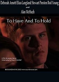 Watch To Have and to Hold