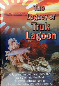 Watch Truk Lagoon