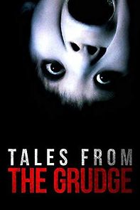 Watch Tales from the Grudge