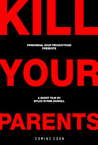 Watch Kill Your Parents (Short 2016)