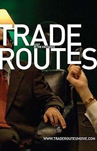 Watch Trade Routes