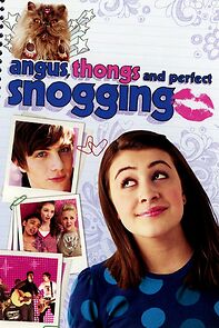 Watch Angus, Thongs and Perfect Snogging
