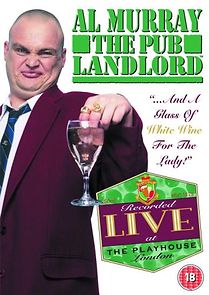 Watch Al Murray: The Pub Landlord Live - A Glass of White Wine for the Lady