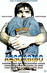 Watch Absorbido
