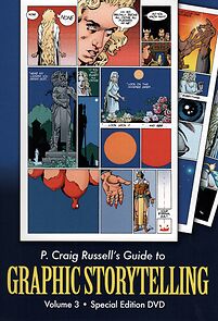 Watch P. Craig Russell's Guide to Graphic Storytelling, Volume 3