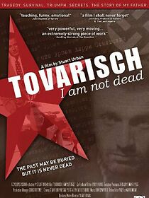 Watch Tovarisch, I Am Not Dead