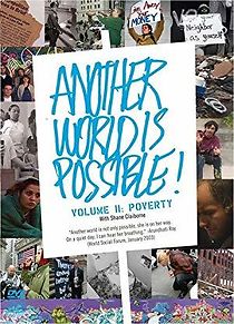 Watch Another World Is Possible: Volume 2 - Poverty