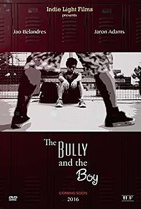 Watch The Bully and the Boy